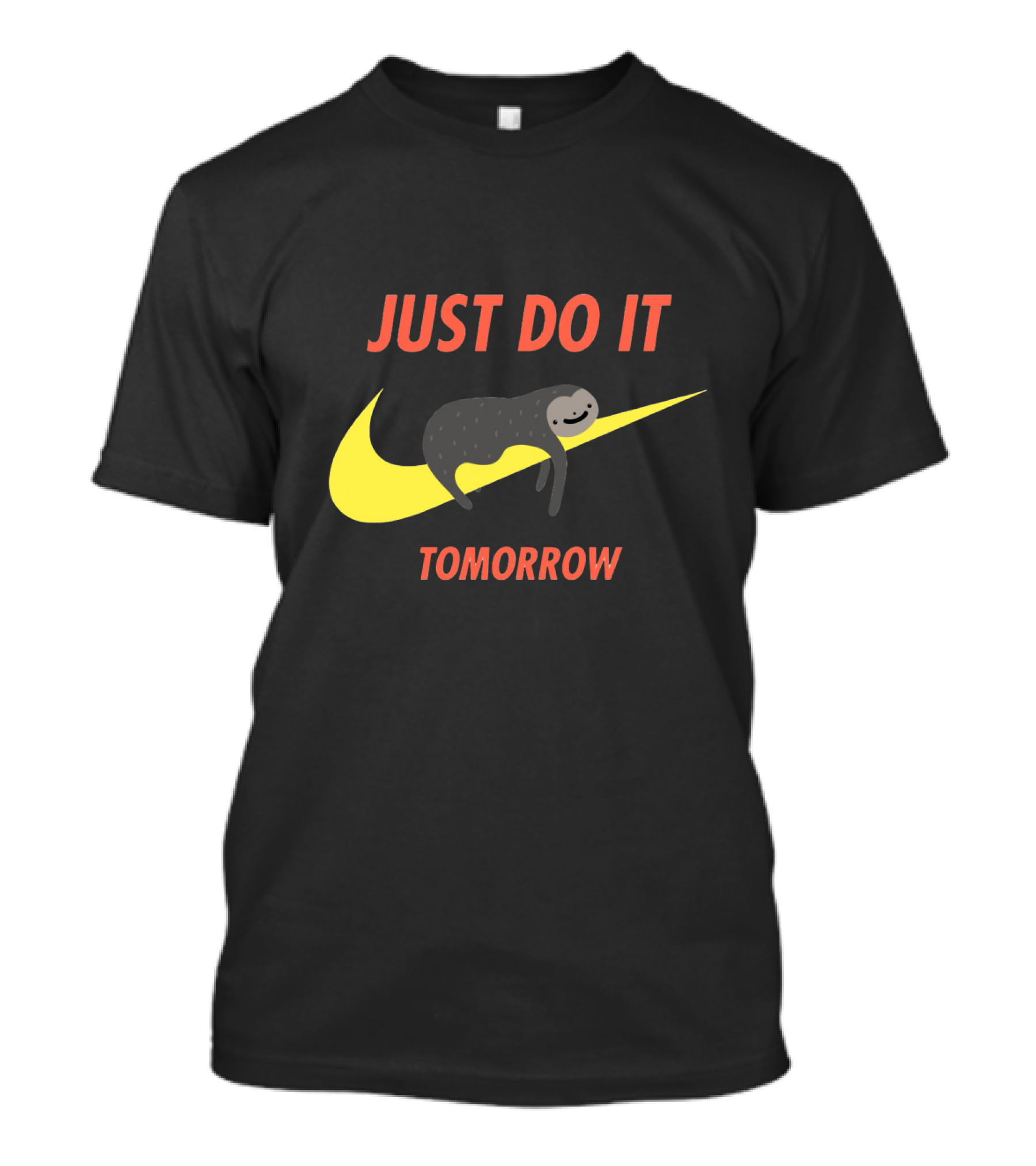 Just Do It Tomorrow Sloth T-Shirt