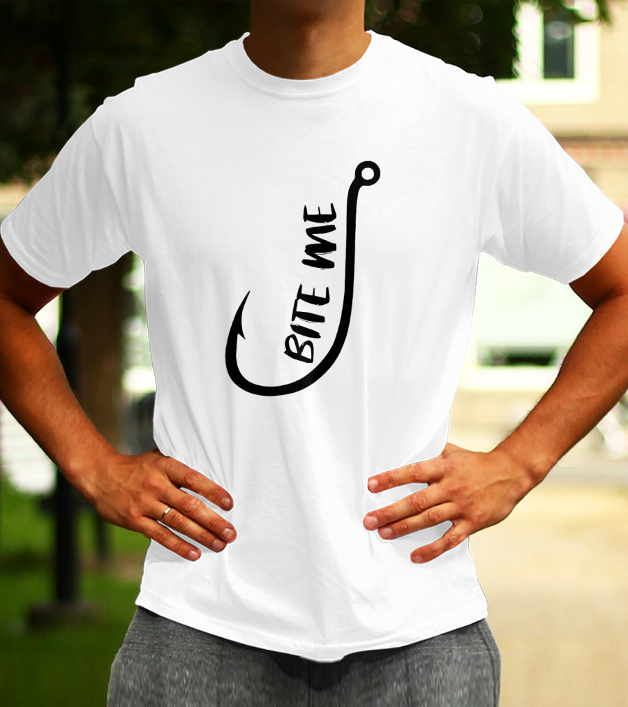 Bite Me Funny Fishing Hook T-Shirt