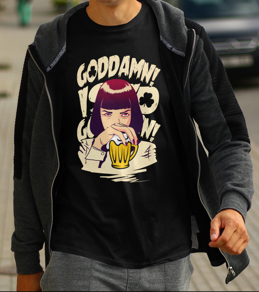Goddamn Pulp Fiction Patrick's Day T-Shirt