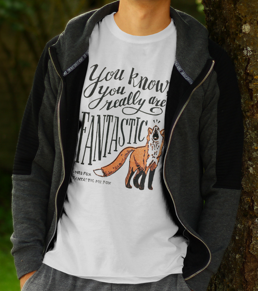 You Know You Really Are Fantastic Mr Fox Mrs Fox T-Shirt