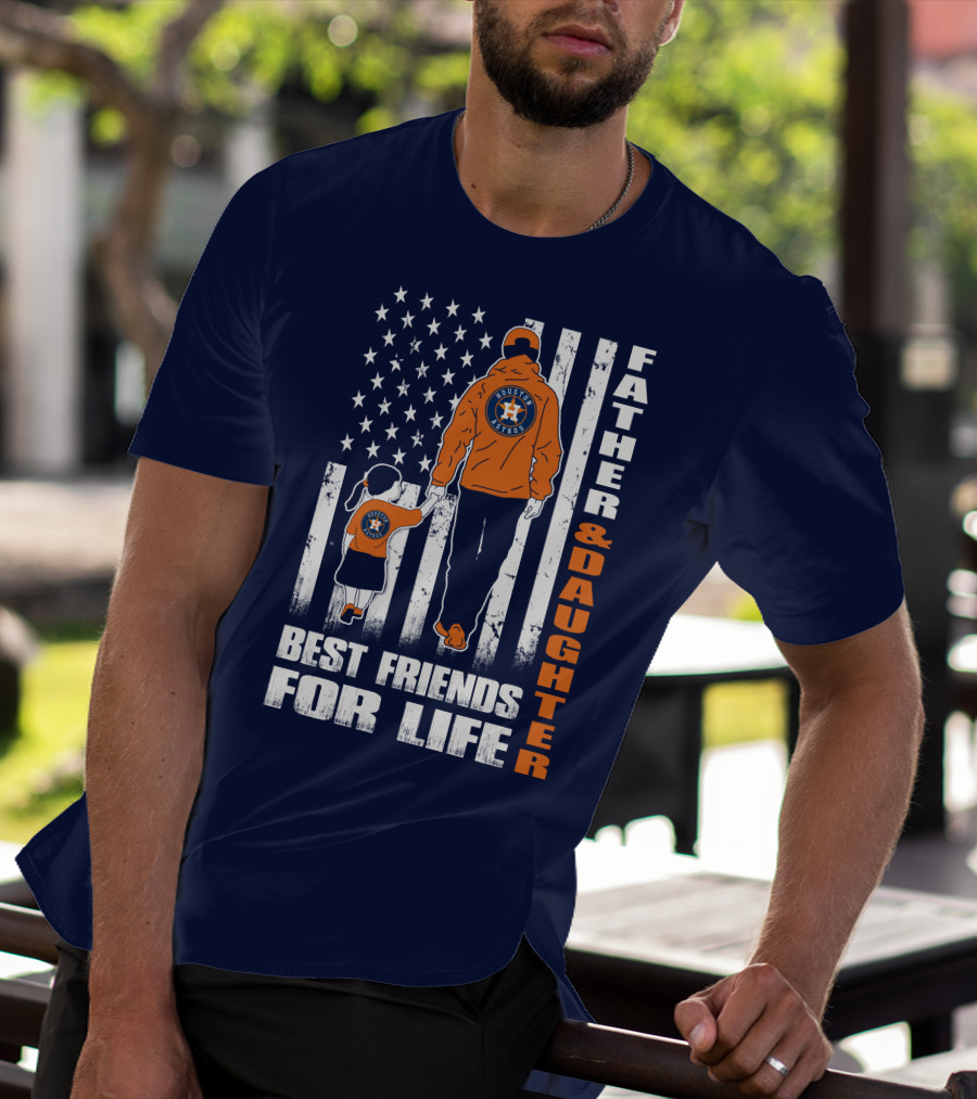Father And Daughter Best Friends For Life Astros Fan With American Flag Background T-Shirt