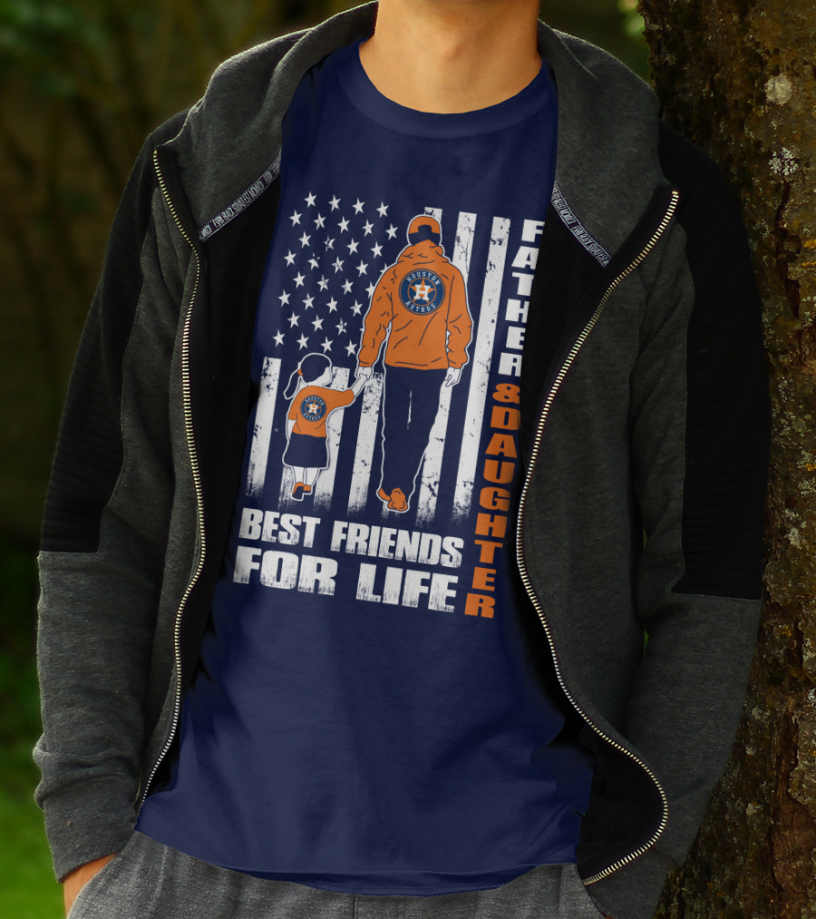 Father And Daughter Best Friends For Life Astros Fan With American Flag Background T-Shirt