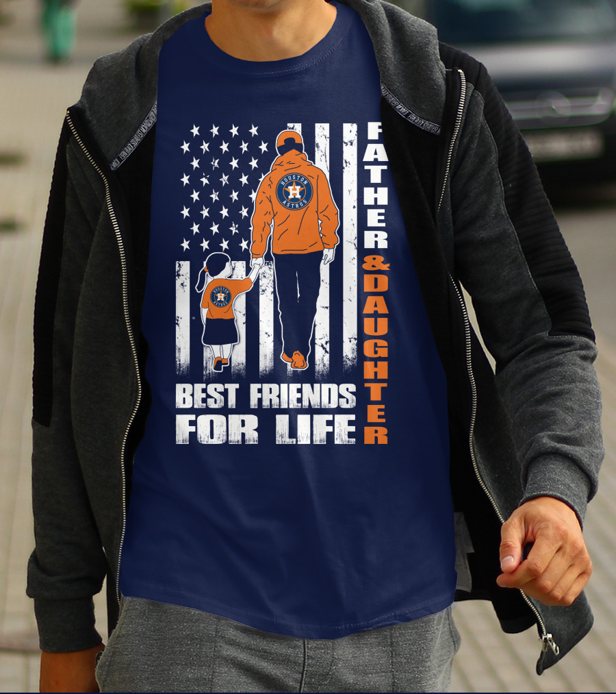 Father And Daughter Best Friends For Life Astros Fan With American Flag Background T-Shirt