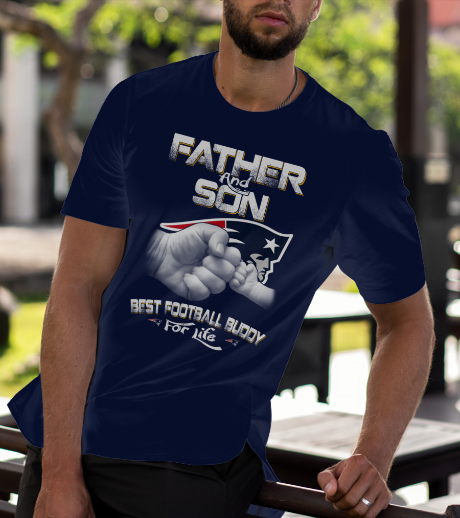 Father And Son Best Football Buddy For Life Patriots T-Shirt