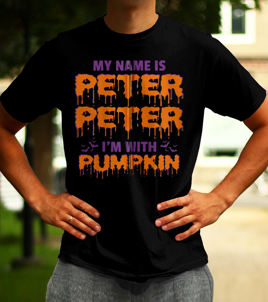 My Name Is Peter Peter I'm With Pumpkin Halloween Bats Dripping Text T-Shirt