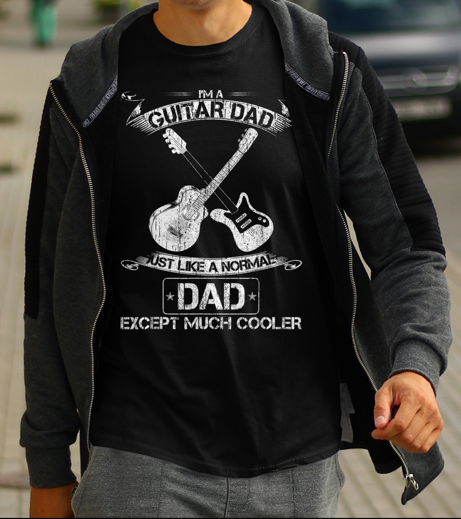 I'm A Guitar Dad Just Like A Normal Dad Except Much Cooler Acoustic Electric Crossed Guitars T-Shirt