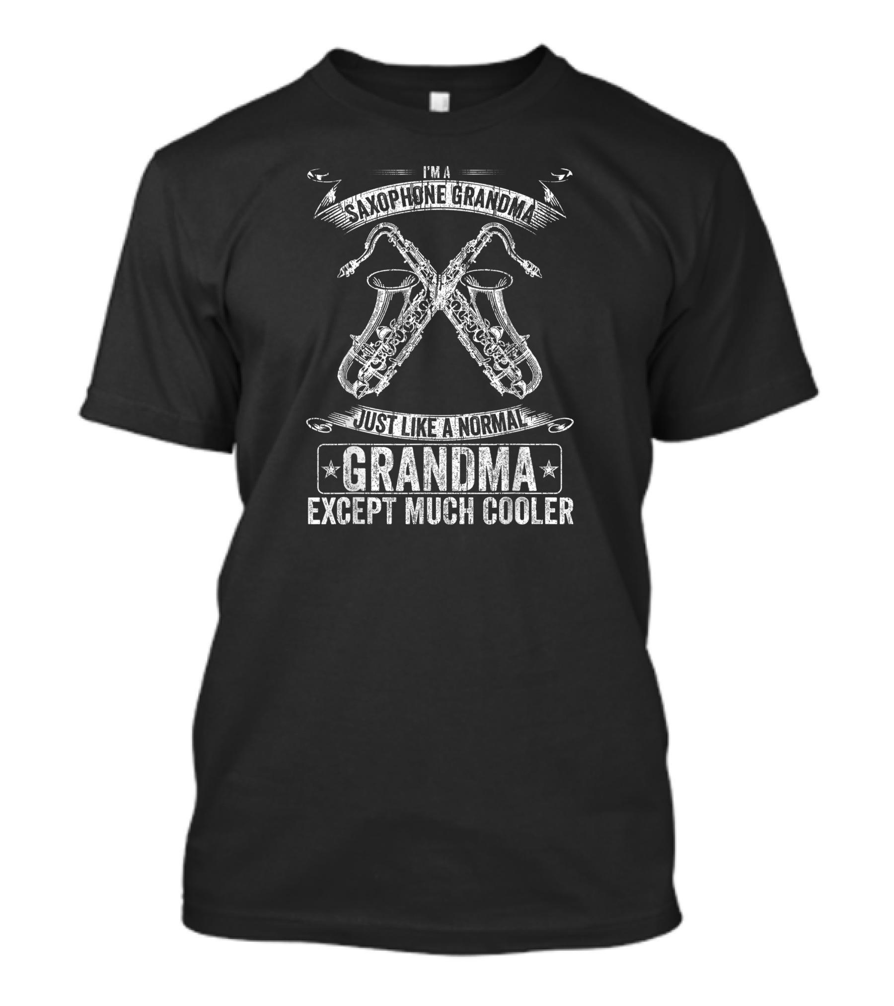 Saxophone Grandma Just Like A Normal Grandma Except Much Cooler T-Shirt