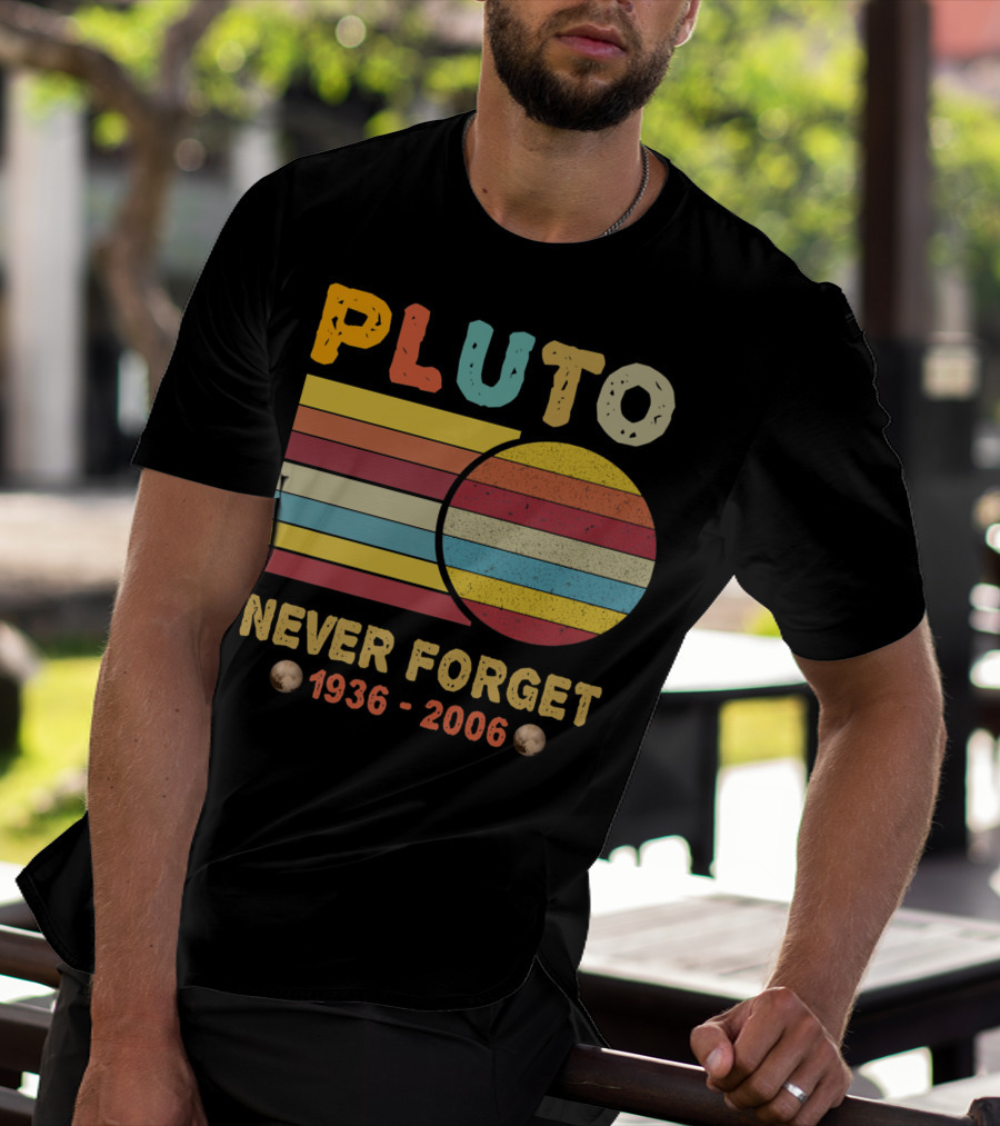 Pluto Never Forget 1930 2006 Vintage Retro Space Science Nostalgia T-Shirt