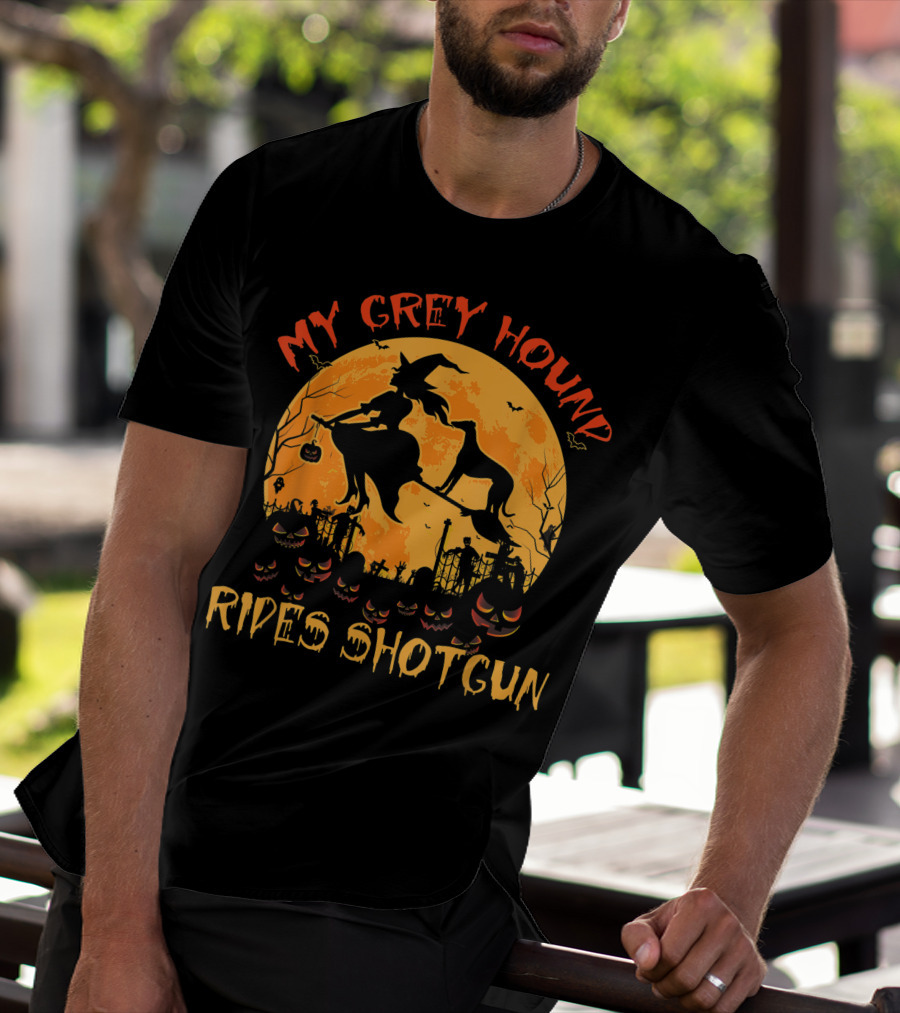 My Greyhound Rides Shotgun Witch Halloween Moon Pumpkins T-Shirt