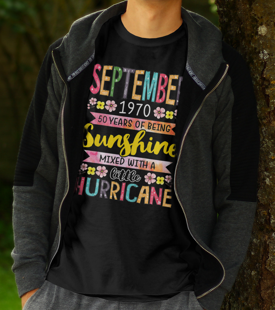 September 1970 50 Years Sunshine Mixed With A Little Hurricane T-Shirt