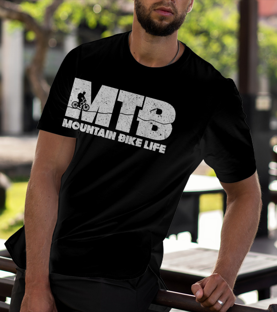 MTB Mountain Bike Life Biking Cycling Cyclists Bikers T-Shirt