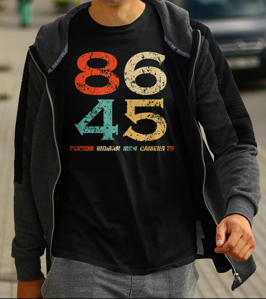 86 45 Person Woman Man Camera TV T-Shirt