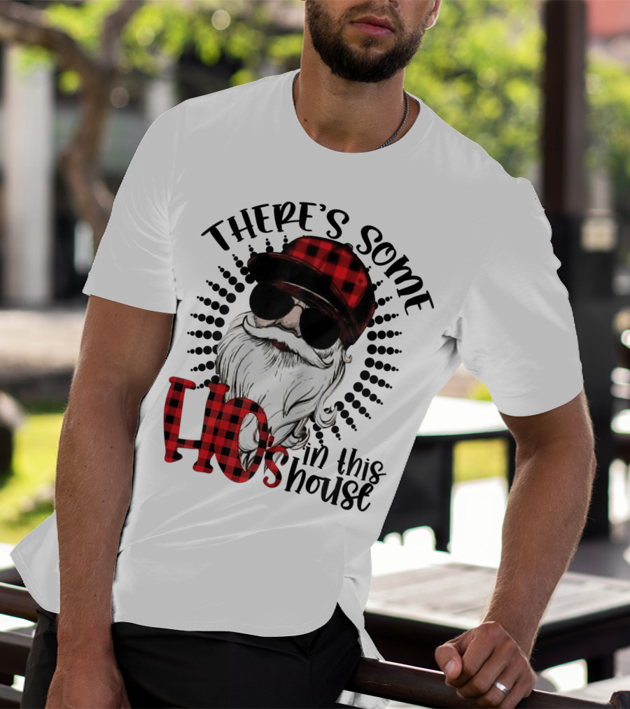 There's Some Hos In This House Funny Santa Claus Red Plaid Hat Sunglasses T-Shirt