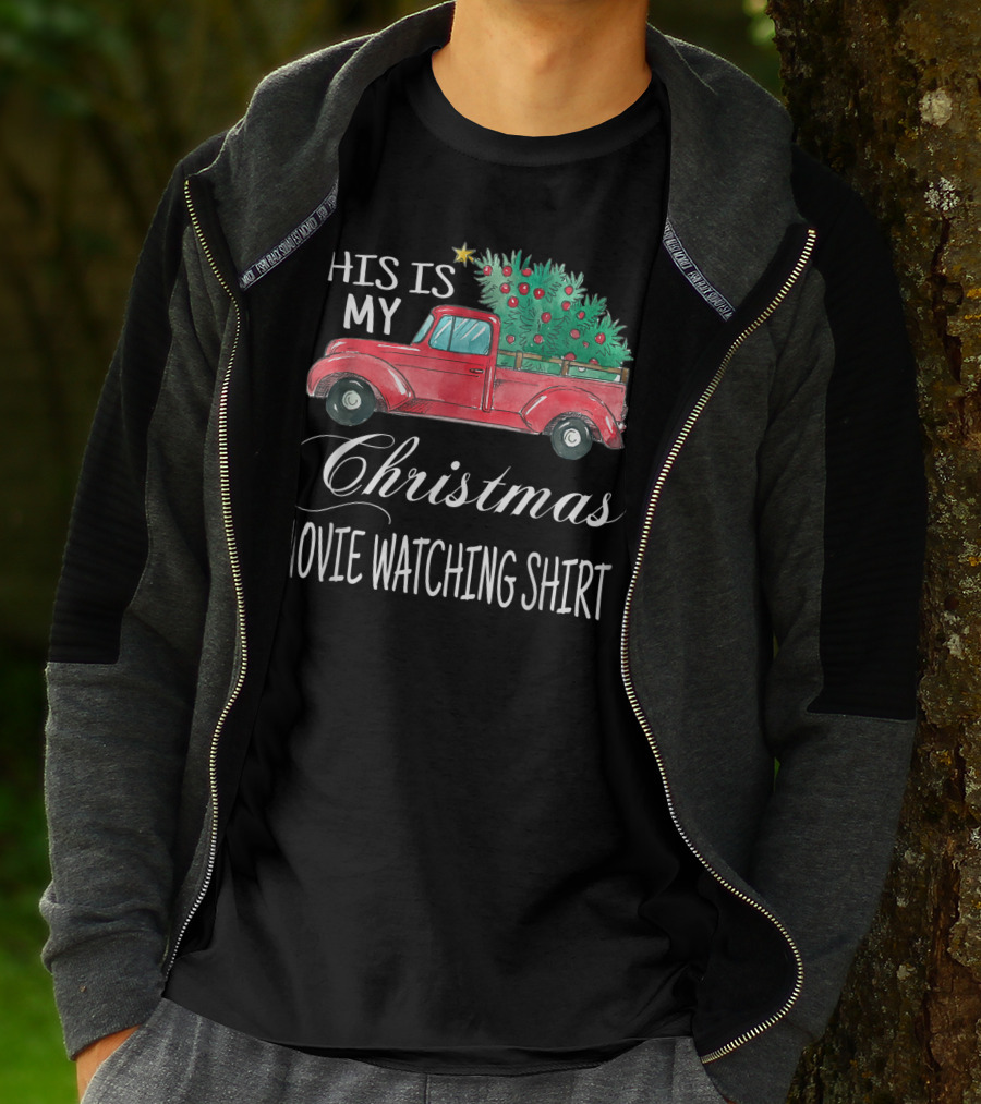 This Is My Christmas Movie Watching Shirt With Vintage Truck And Festive Tree T-Shirt