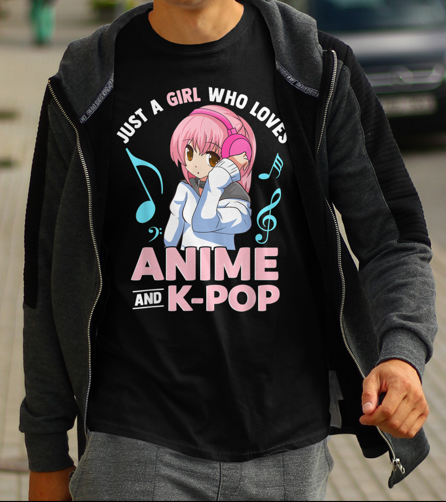 Just A Girl Who Loves Anime And K Pop With Headphones And Musical Notes T-Shirt