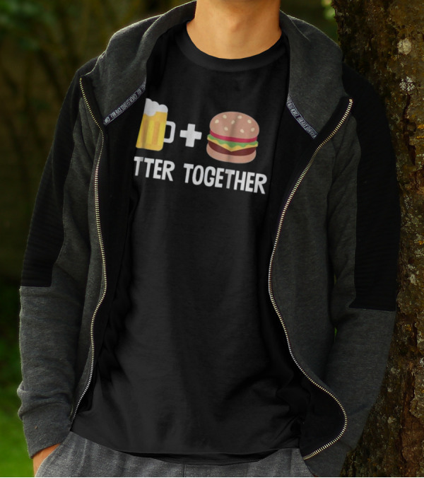 Beer Mug And Burger Better Together Plus Sign Duo T-Shirt