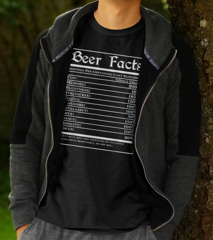 Beer Facts Funny Drinking Servings Fun Memory Bluntness Stressfree Creative Awesome Love Dance Honesty Focus T-Shirt