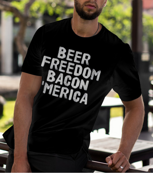 Beer Freedom Bacon 'Merica Patriotic T-Shirt