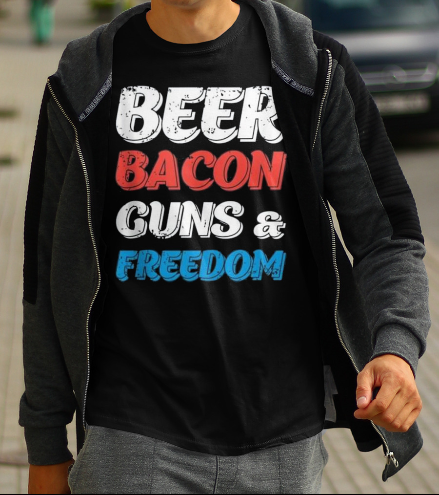 Beer Bacon Guns And Freedom Patriotic Colors T-Shirt