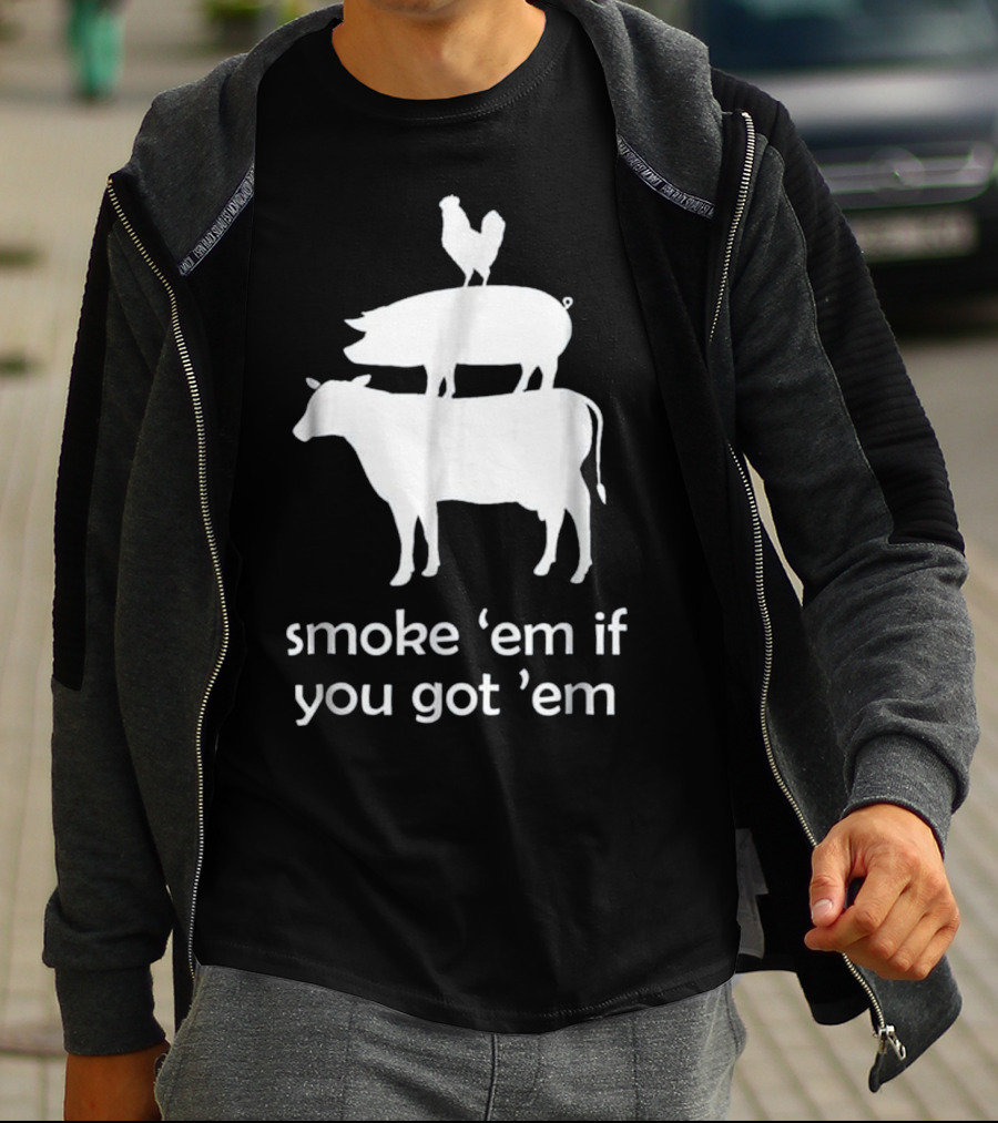 Smoke 'Em If You Got 'Em BBQ Animals Stacked T-Shirt