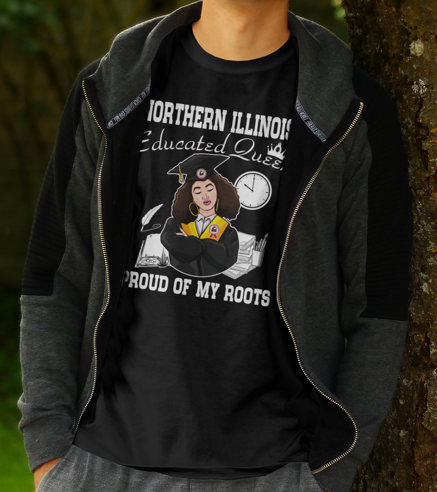 Northern Illinois Educated Queen Proud Of My Roots T-Shirt