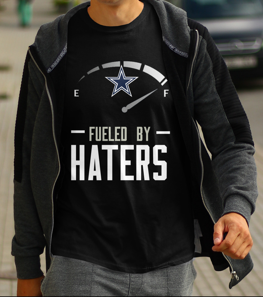 Dallas Cowboys Fueled By Haters Football Star T-Shirt