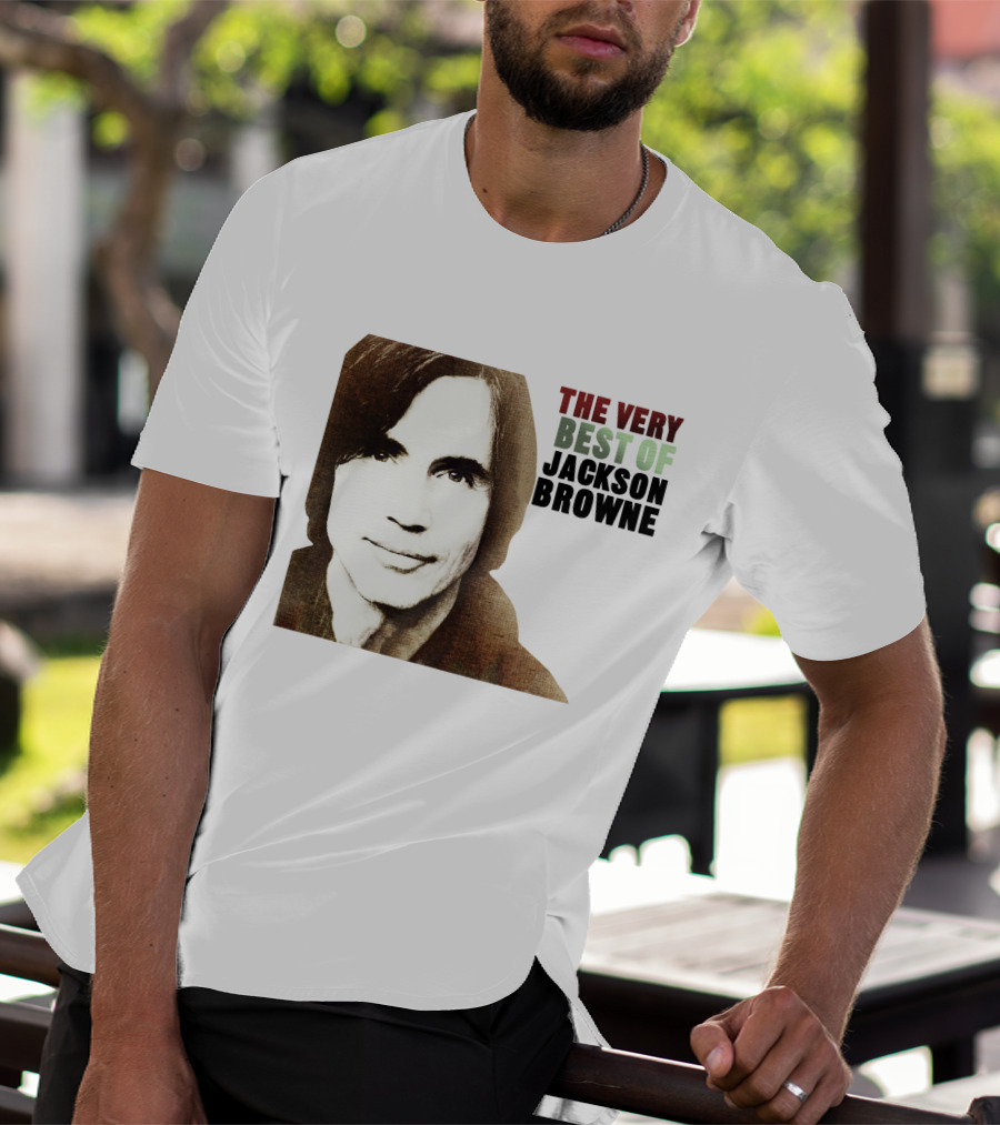 The Very Best Of Jackson Browne T-Shirt