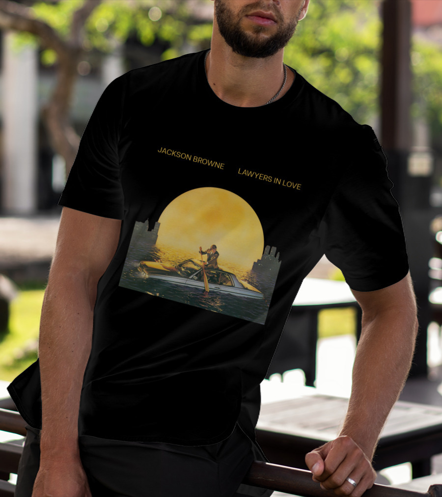 Jackson Browne Lawyers In Love Car And Moon Scene T-Shirt