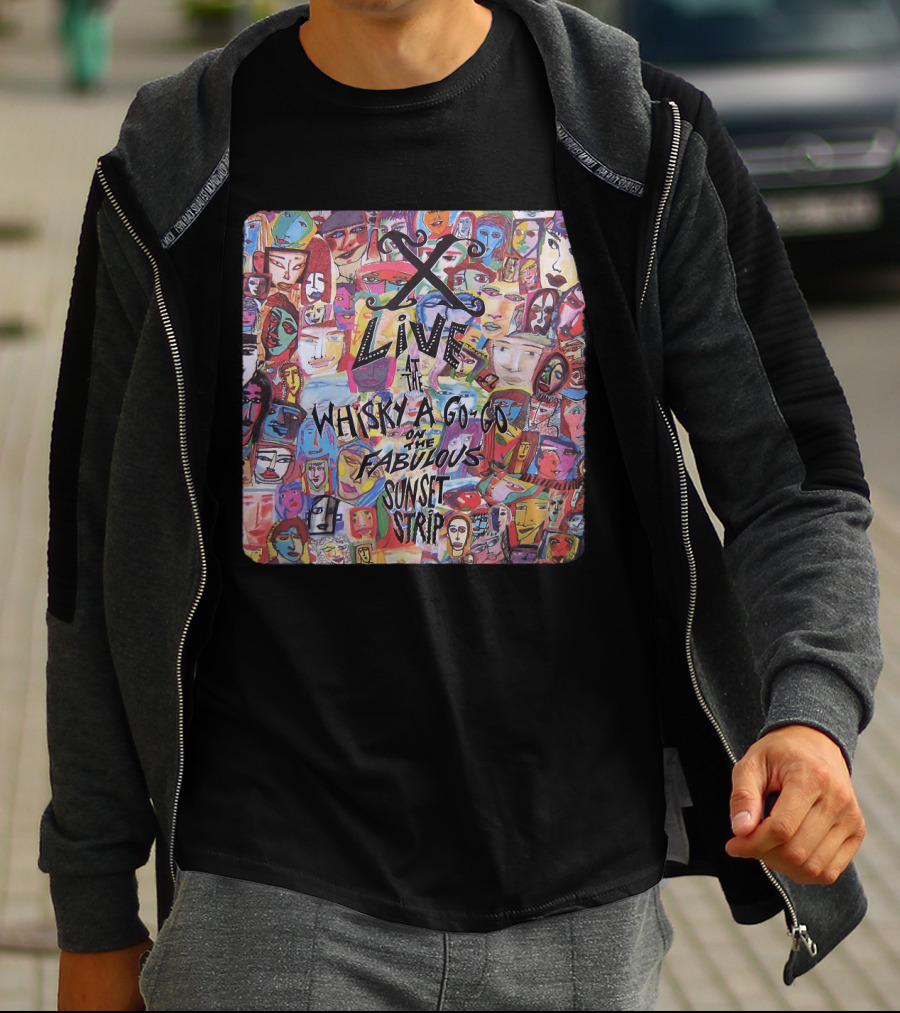 X 10 Live At Whisky A Go-Go On The Fabulous Sunset Strip T-Shirt