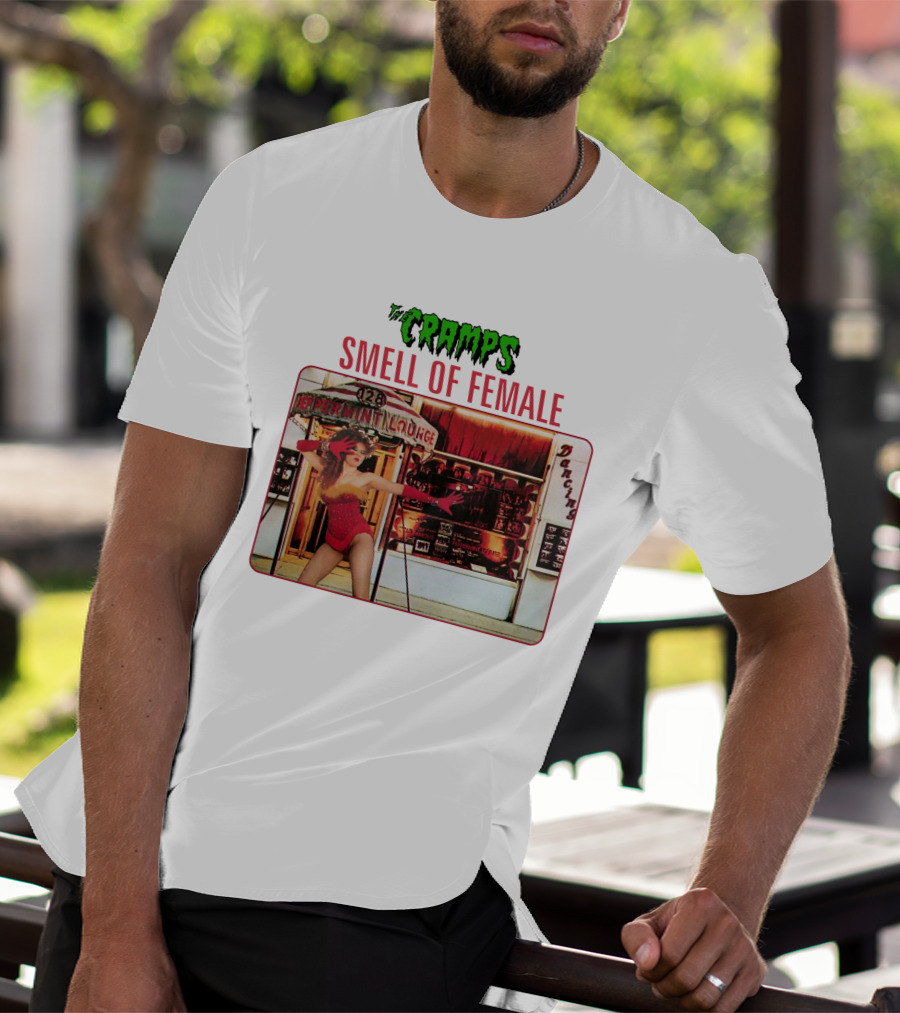 The Cramps Smell Of Female Peppermint Lounge Dancers 128 T-Shirt