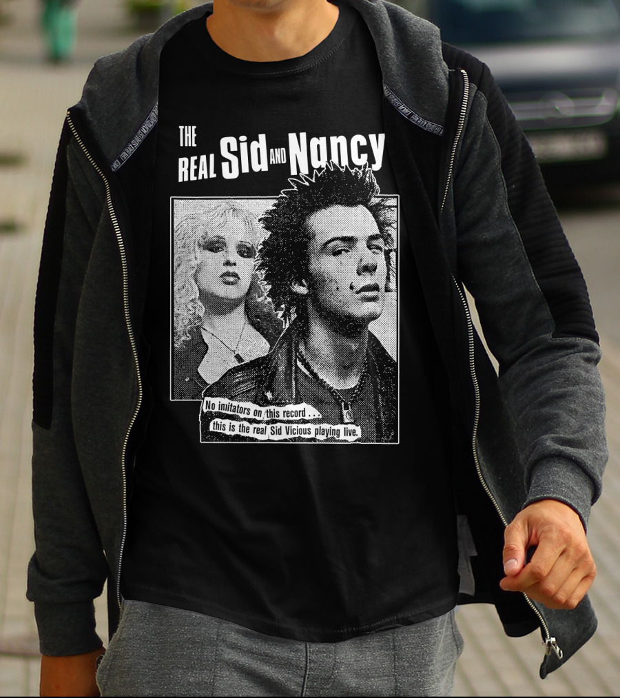 The Real Sid And Nancy No Imitators This Is The Real Sid Vicious Playing Live T-Shirt