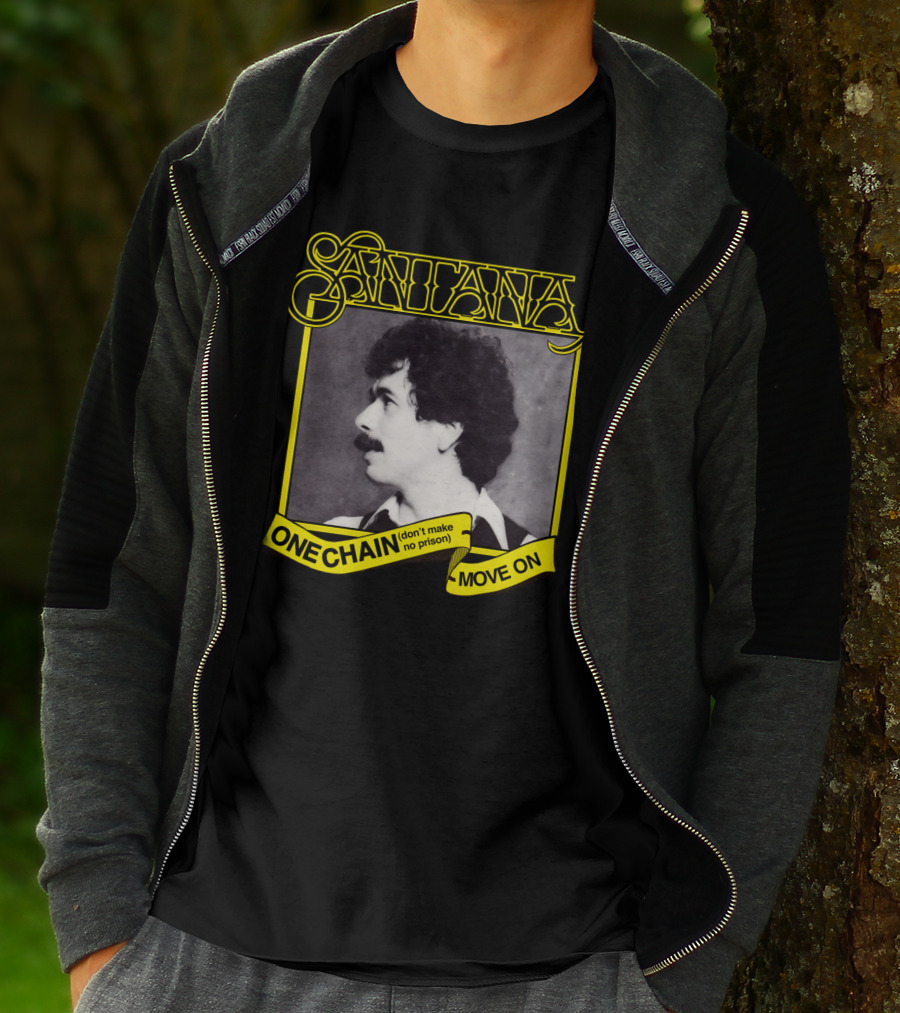 Santana One Chain (Don't Make No Prison) Move On Retro T-Shirt