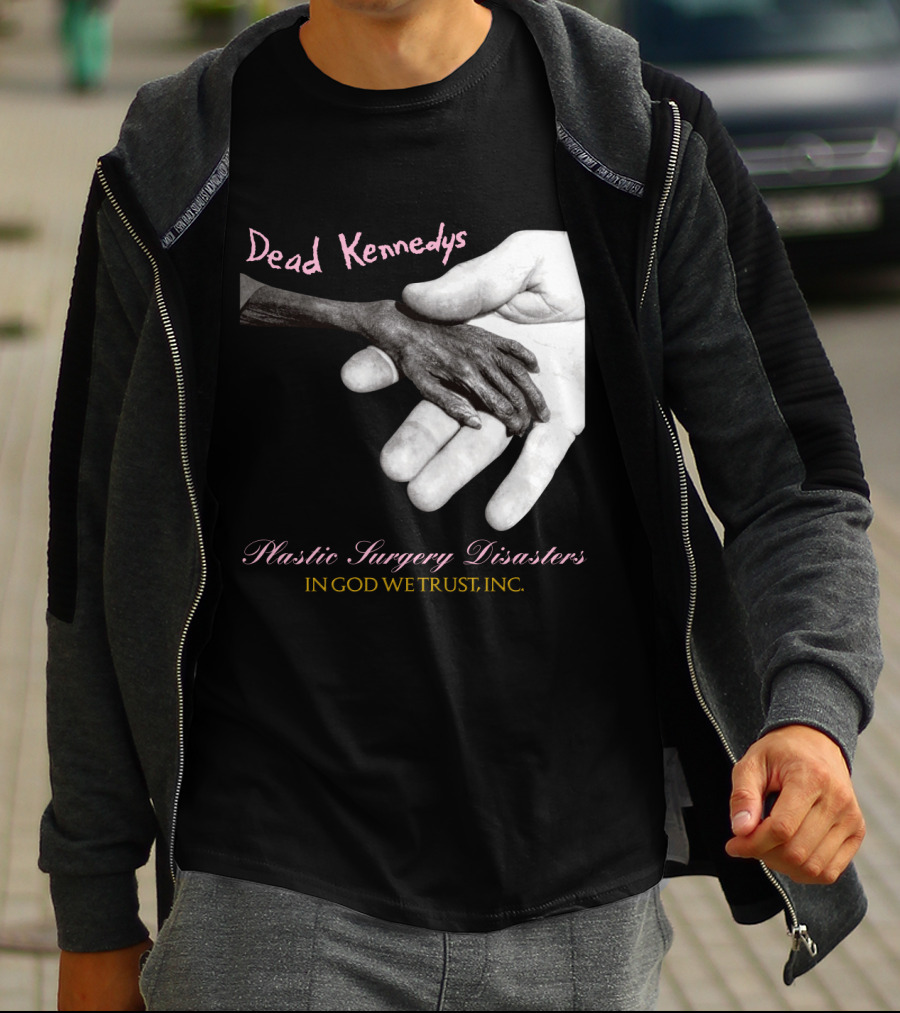 Dead Kennedys Plastic Surgery Disasters In God We Trust Inc T-Shirt