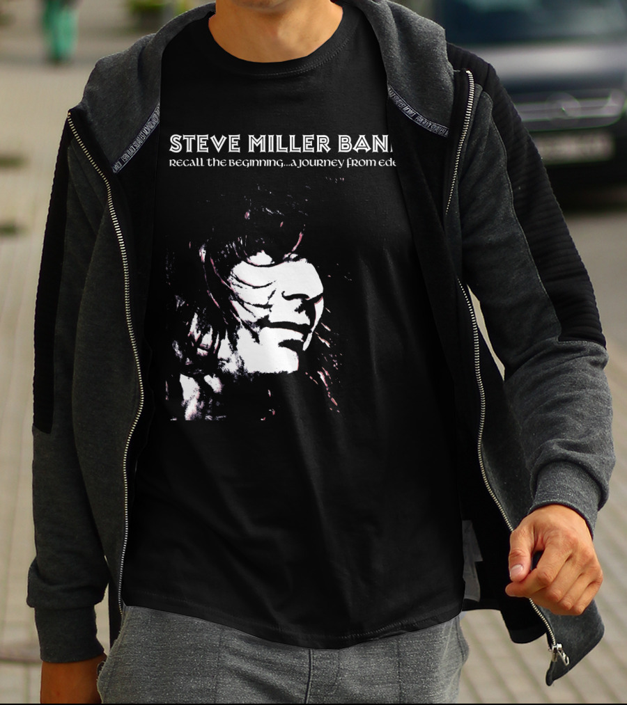 Steve Miller Band Recall The Beginning A Journey From Eden T-Shirt