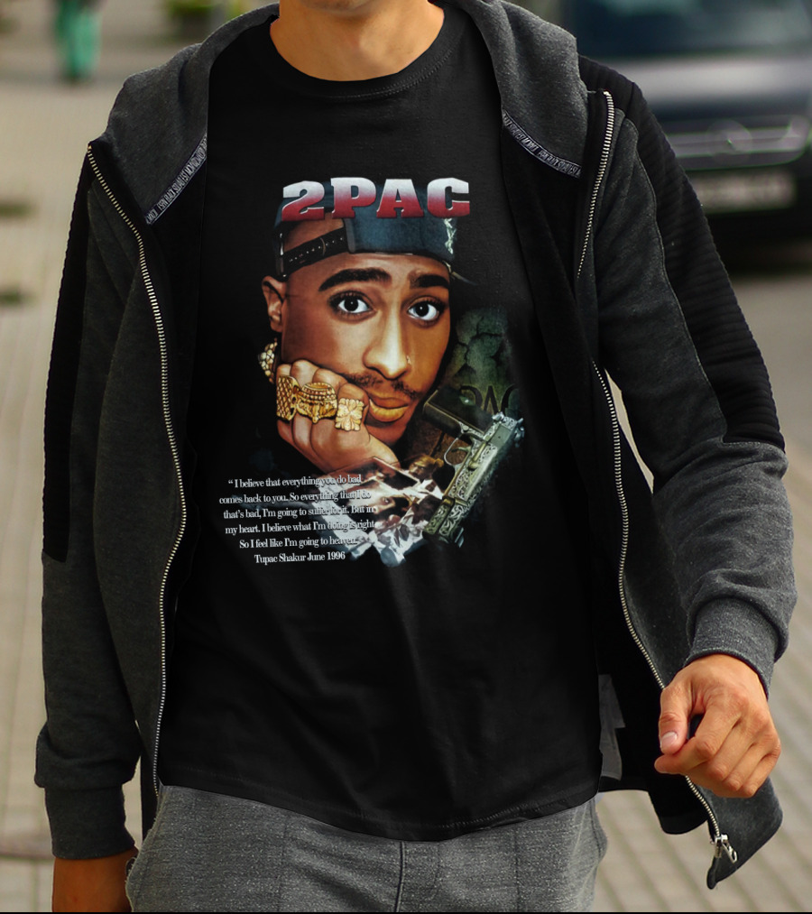2Pac I Believe That Everything You Do Bad Comes Back To You Tupac Shakur June 1996 T-Shirt