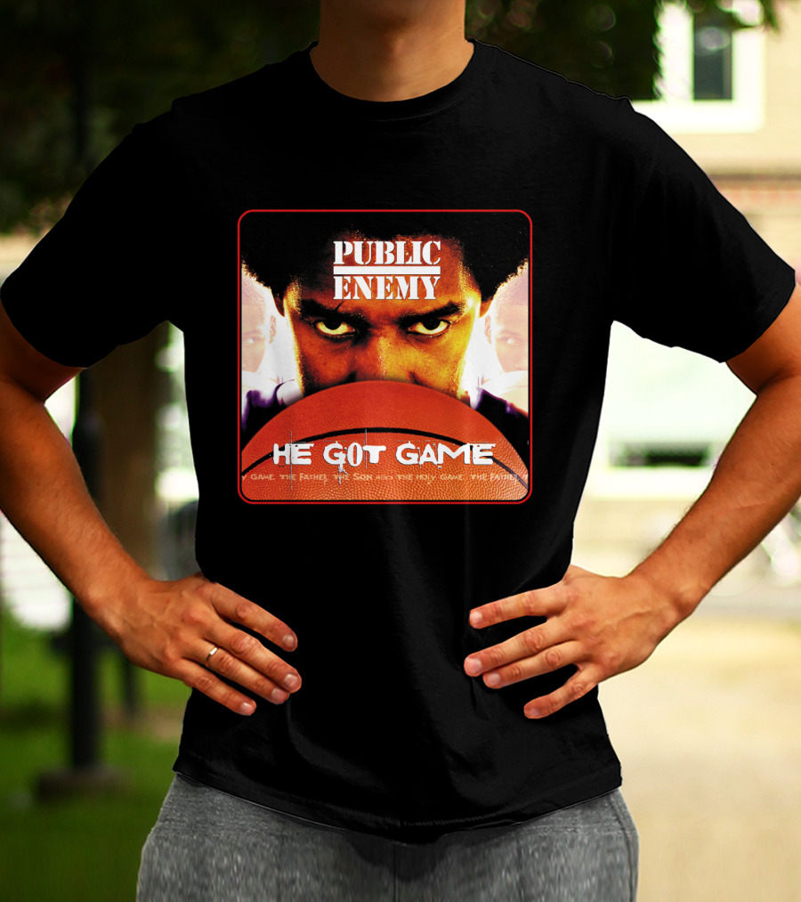 Public Enemy He Got Game The Father The Son And The Holy Game T-Shirt