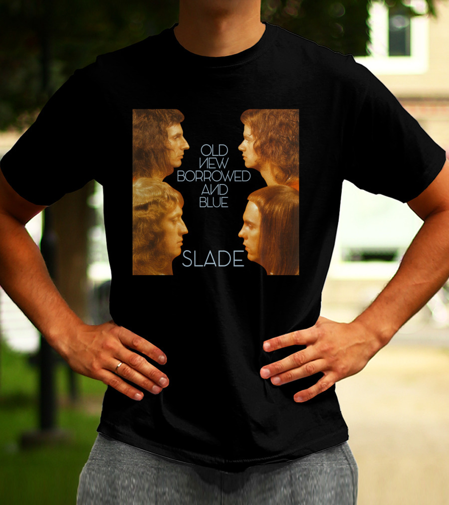 Old New Borrowed And Blue Slade T-Shirt