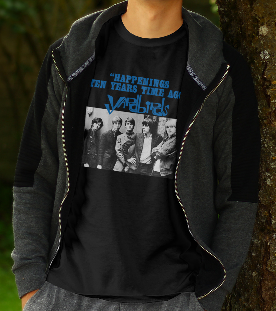 Happenings Ten Years Time Ago The Yardbirds T-Shirt