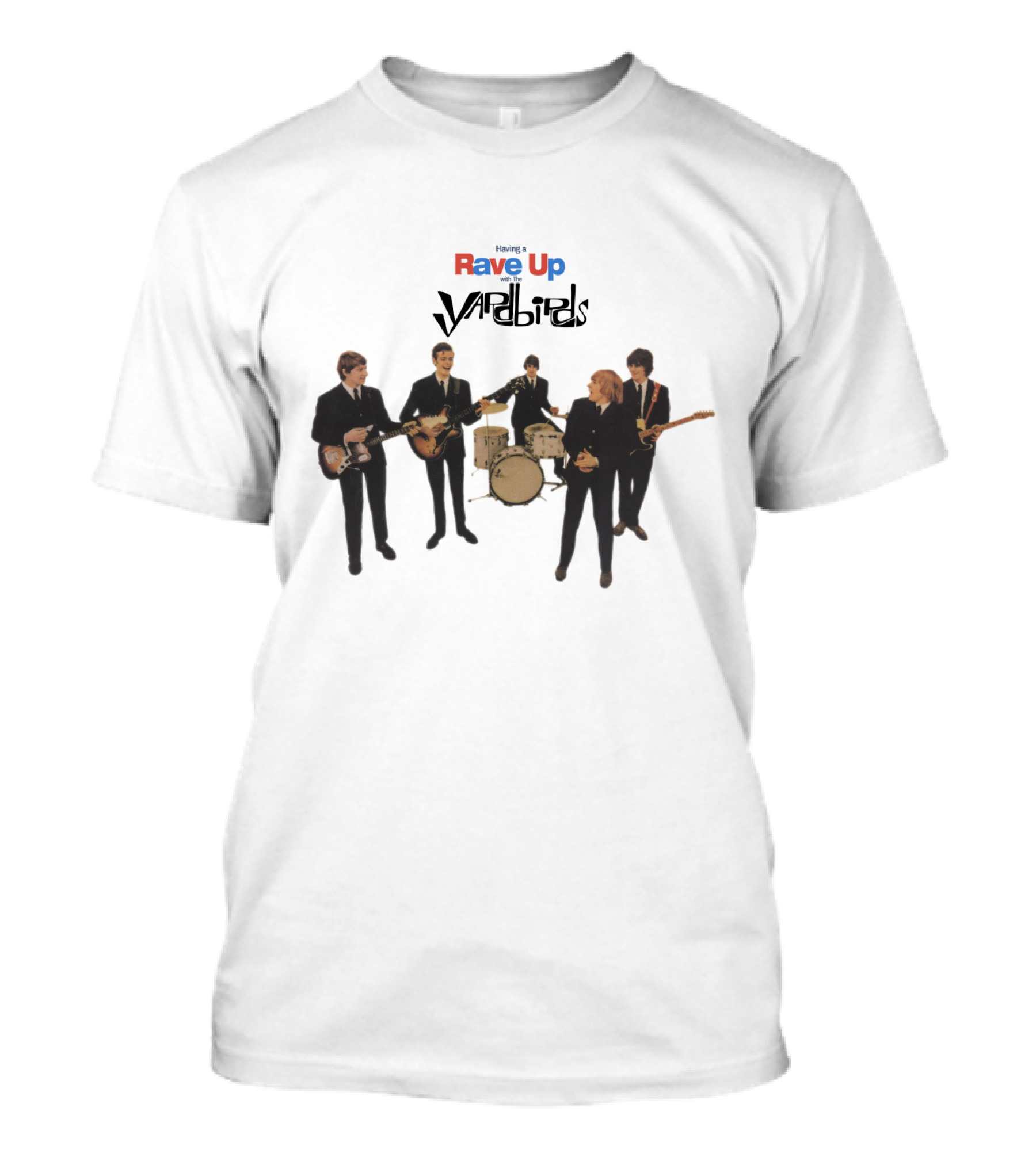 Having A Rave Up Yardbirds T-Shirt