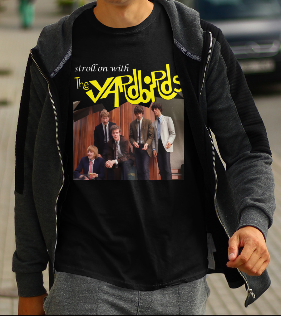 Stroll On With The Yardbirds T-Shirt