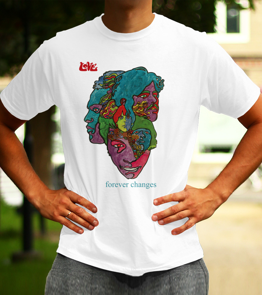 Love Forever Changes 1967 Psychedelic T-Shirt