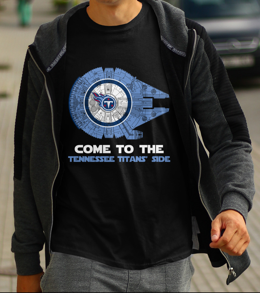 Come To The Tennessee Titans' Side Millennium Falcon Nfl T-Shirt