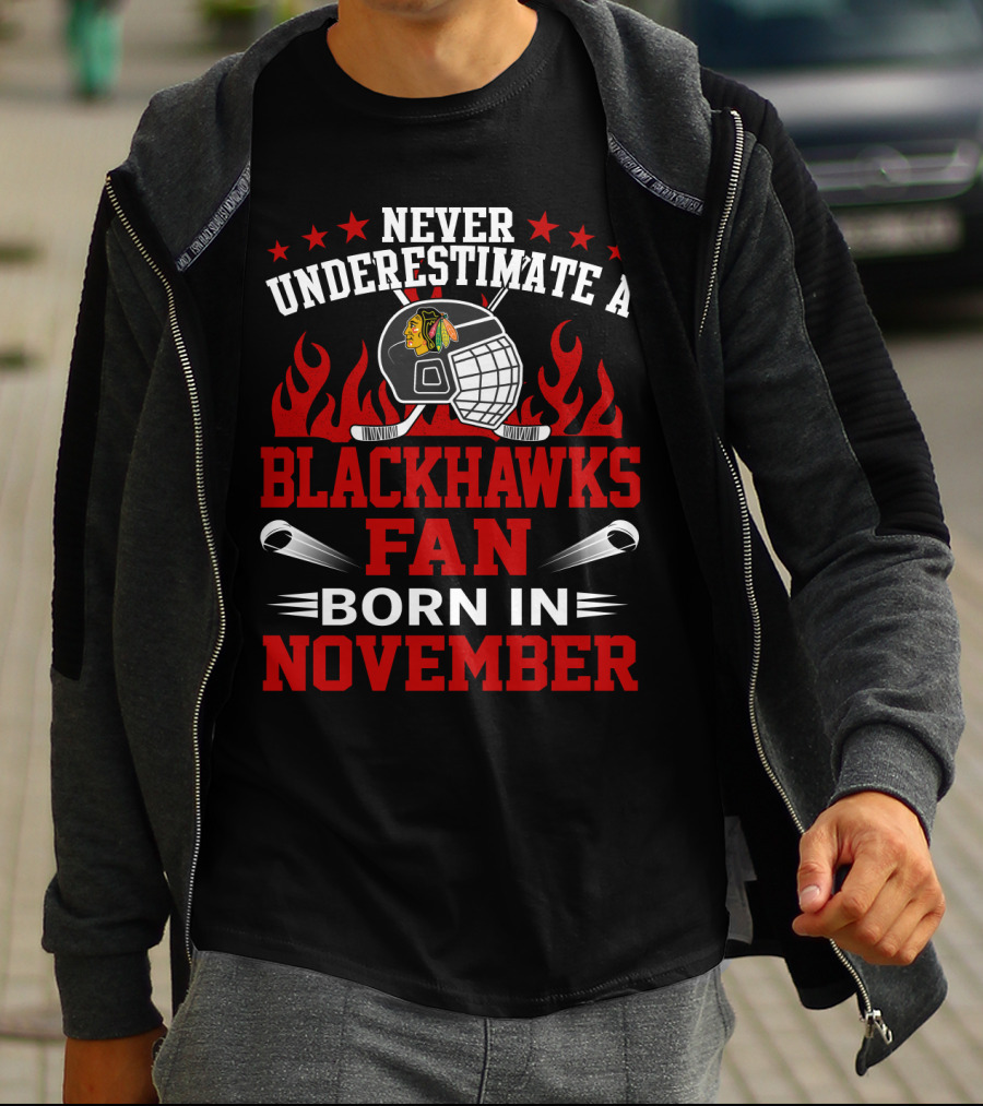Never Underestimate A Blackhawks Fan Born In November Hockey Helmet Flames Stars T-Shirt