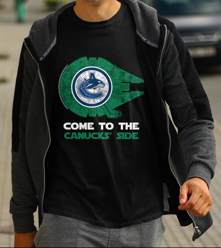 Come To The Canucks' Side Vancouver Canucks Millennium Falcon T-Shirt