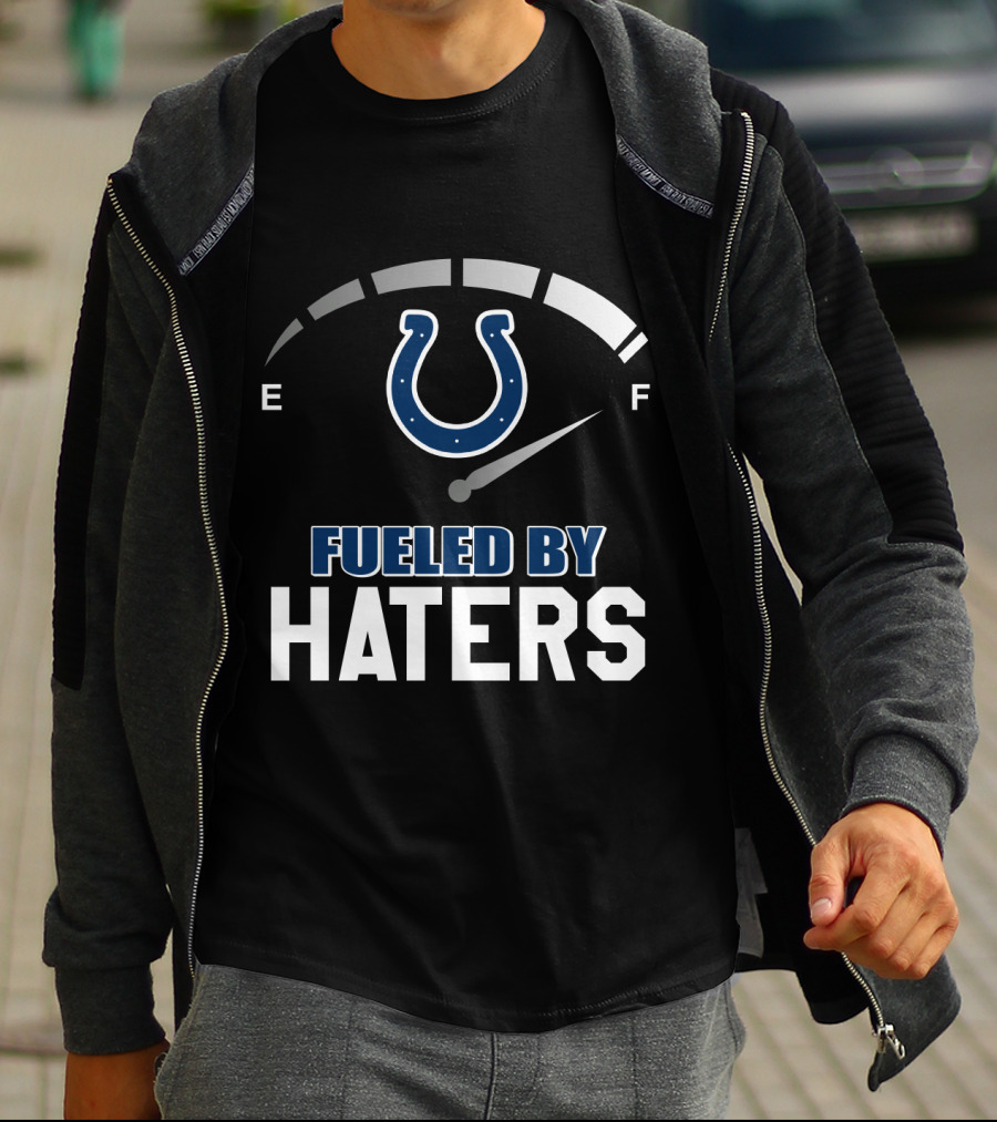 Indianapolis Colts Fueled By Haters Football Pride T-Shirt