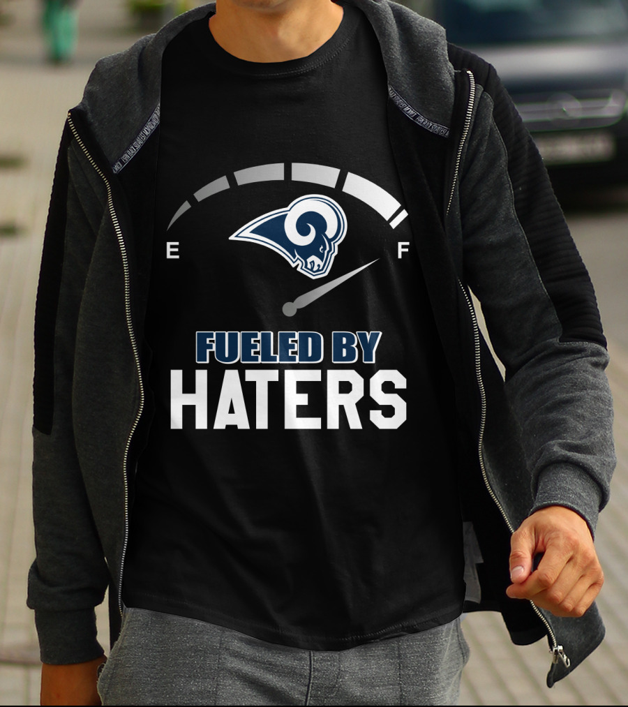 Los Angeles Rams Fueled By Haters Full Tank T-Shirt