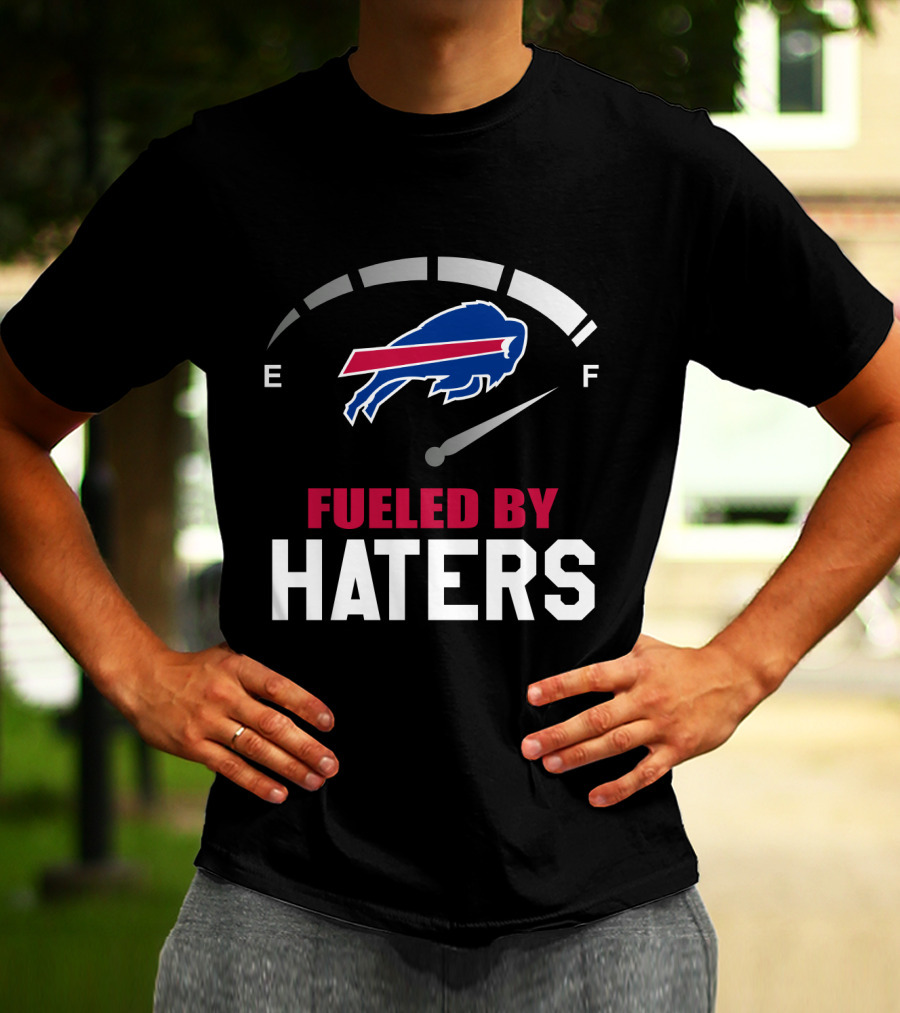 Buffalo Bills Fueled By Haters Fuel Gauge T-Shirt