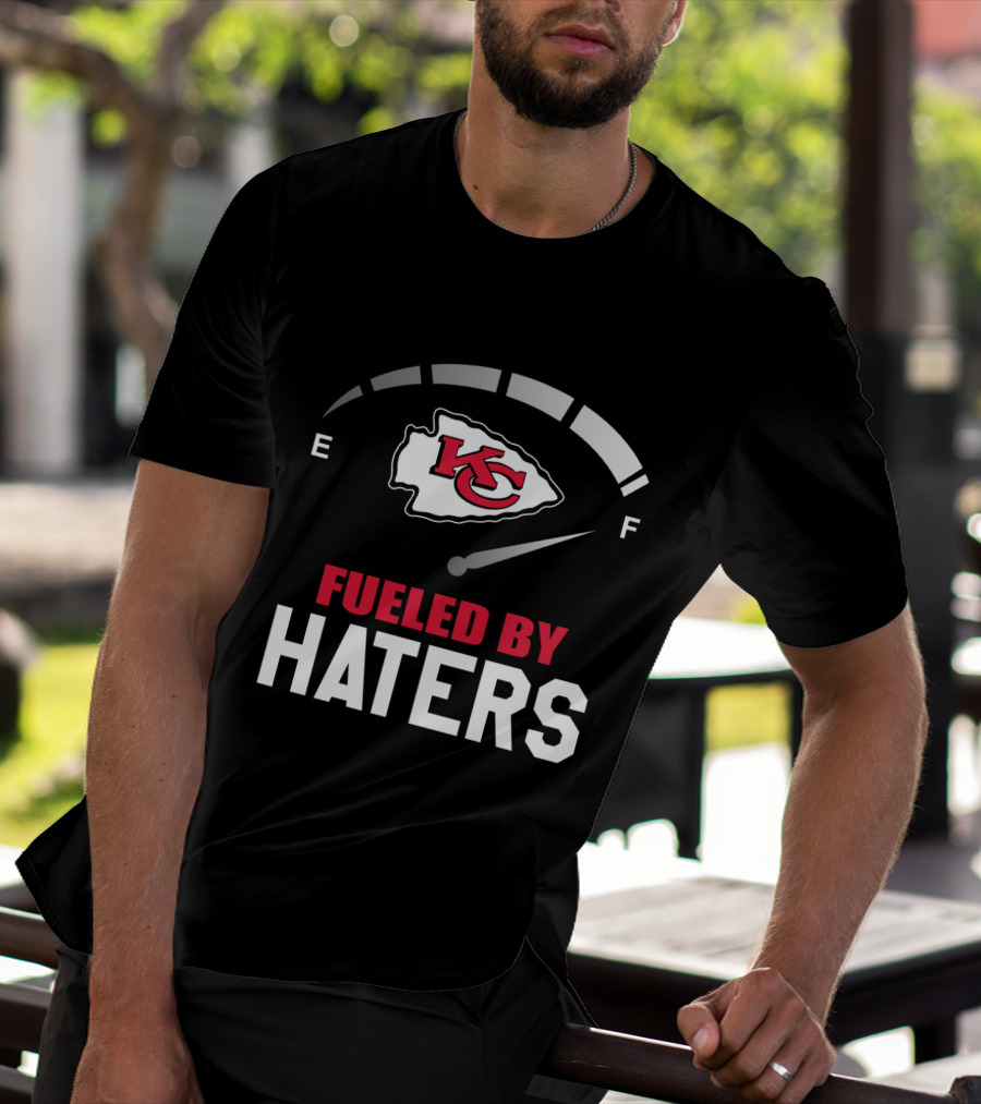 Kansas City Chiefs Fueled By Haters E To F Fuel Gauge T-Shirt