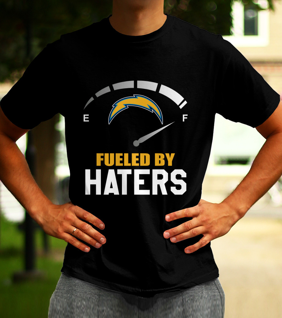 Los Angeles Chargers Fueled By Haters Full Gauge T-Shirt