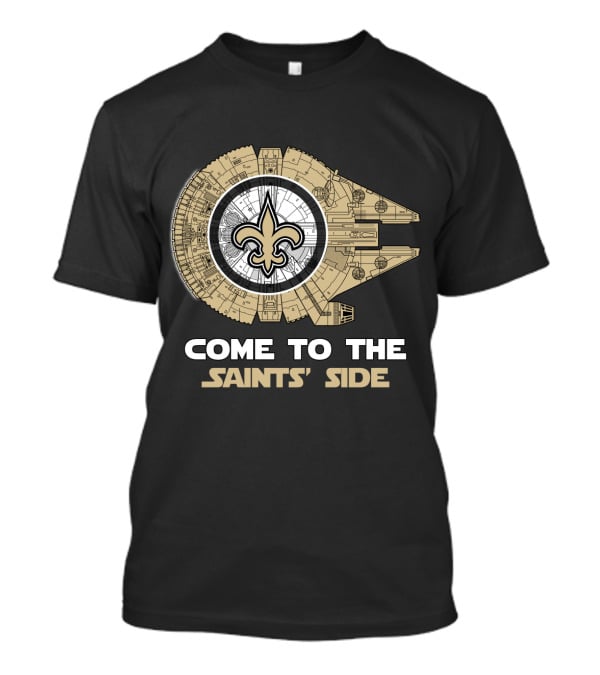 New Orleans Saints Come To The Saints' Side Millennium Falcon T-Shirt